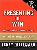 Presenting to Win: The Art of Telling Your Story, Updated and Expanded Edition (English Edition) by 
