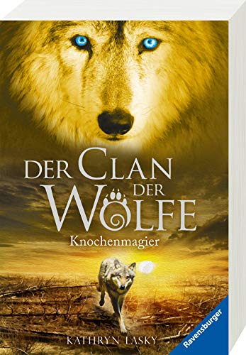 Der Clan der Wölfe, Band 5: Knochenmagier