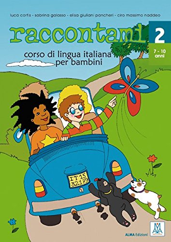 Pdf Download Raccontami 2 Corso Di Lingua Italiana Per Bambini Libro Kursbuch Gratis Eivindvind