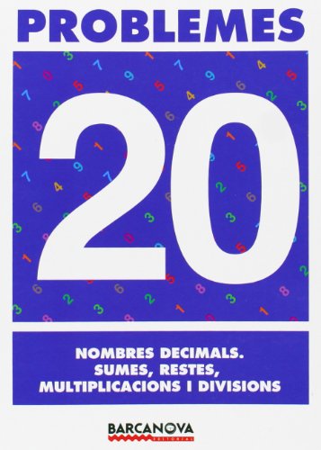 Problemes 20 Nombres decimals Sumes, restes, multiplicacions i divisions (Materials EducatiusMaterial Complementari