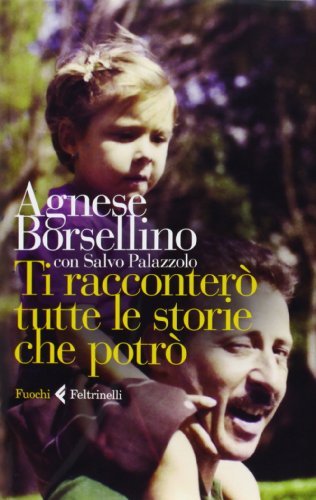 Ti racconterò tutte le storie che potrò Ti racconterò tutte le storie che potrò