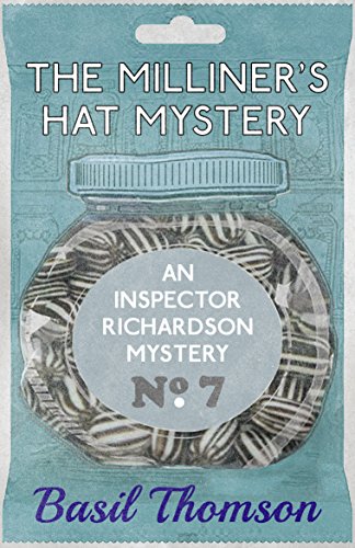 Book's Cover ofThe Milliners Hat Mystery An Inspector Richardson Mystery