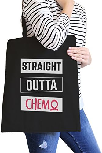 365 Printing Straight Outta Chemo Black Canvas Tote Bag Cancer Awareness Gifts
