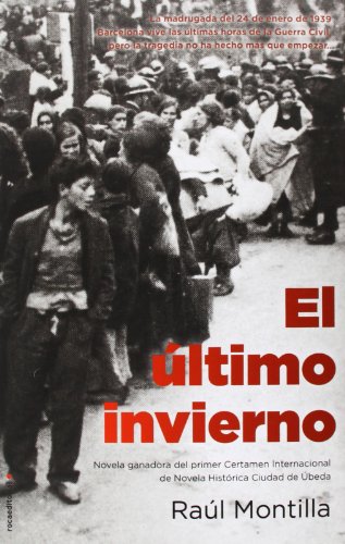 Download El Último Invierno (Novela Historica (roca)) Download El Último Invierno (Novela Historica (roca))