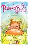 Cover zum Buch Babybauchgefühle: Heitere Betrachtung...
