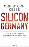 Image de Silicon Germany: Wie wir die digitale Transformation schaffen