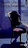 La Vie fantôme