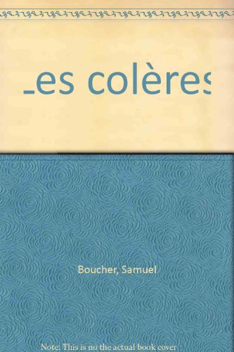 couverture de : Les Col&egrave;res