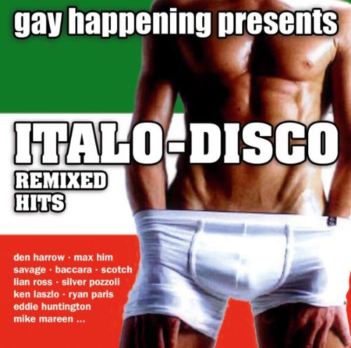 Preisvergleich Produktbild Gay Happening Presents Italo Disco