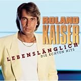 Lebenslnglich - Roland Kaiser