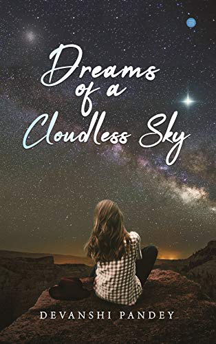 Dream of a cloudless sky