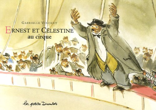 <a href="/node/40100">Ernest et Célestine au cirque</a>