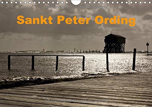 Sankt Peter Ording (Wandkalender 2018 DIN A4 quer): Ein Bildkalender mit Impressionen vom Strand (Monatskalender, 14 Seiten ) (CALVENDO Orte) [Kalender] [Apr 01, 2017] Peitz, Martin