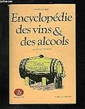 ENCYCLOPEDIE VINS ET ALCOOLS