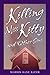 Killing Miss Kitty and Other Sins by 
