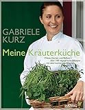 Image de Meine Kräuterküche: Wiese, Garten und Balkon - über 100 vegetarische Rezepte mit überraschenden