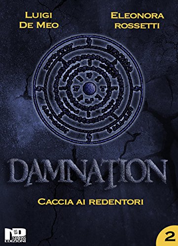 Download Damnation II: Caccia ai Redentori Download Damnation II: Caccia ai Redentori
