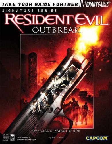 Resident Evil Outbreak Official Strategy Guide by Dan Birlew (2004-04-08)