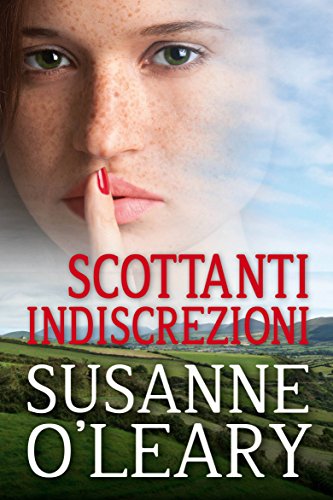 Susanne O'Leary - Scottanti indiscrezioni (2017)