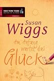 Cover zum Buch Am Anfang wartet das Glück