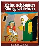 Image de Meine schönsten Bibelgeschichten: Eine Bilderbibel