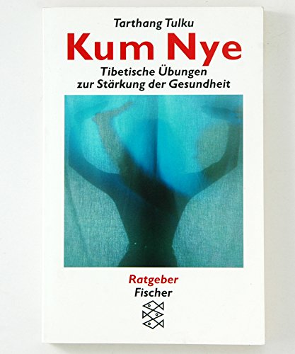 Download Kum Nye: Tibetische Übungen zur Stärkung der Gesundheit Download Kum Nye: Tibetische Übungen zur Stärkung der Gesundheit