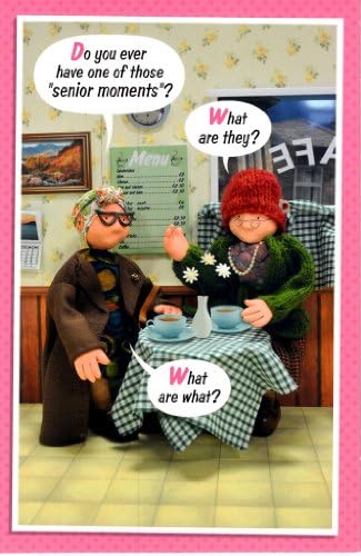 Funny Senior Moments Birthday Card Humour Greeting Cards Constipation Stre