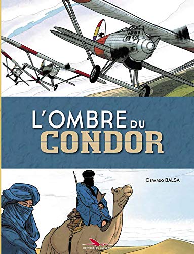 Télécharger L'Ombre du condor T1 livre En ligne