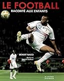 Le football raconté aux enfants