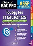 Objectif Bac Toutes les matières 1re et Tle Bac pro ASSP