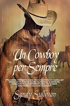 Sandy Sullivan - Cowboy dreamin' Vol. 05. Un cowboy per sempre (2019)