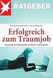 Image de Erfolgreich zum Traumjob: Coaching zur Berufswahl für Eltern und Schüler (stern-Ratgeber)