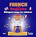Produktbild Songs in French wit Baguette bear - English / French - Dual language
