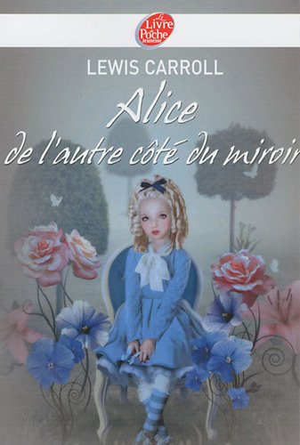 couverture de : Alice de l'autre c&ocirc;t&eacute; du miroir