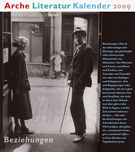 Arche Literatur Kalender 2009: Beziehungen