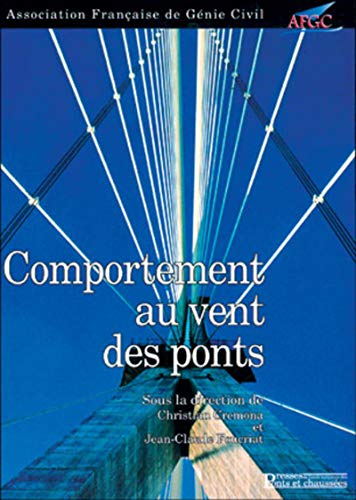 Comportement au vent des ponts Comportement au vent des ponts