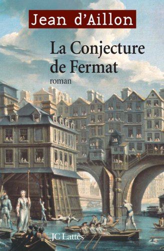 La  conjecture de Fermat : roman