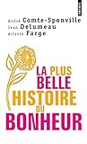 La Plus belle histoire du bonheur
