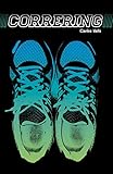 Image de Correring: Reflexiones de un corredor corriente