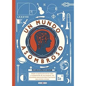 Un mundo asombroso (Libros para los que aman los libros)