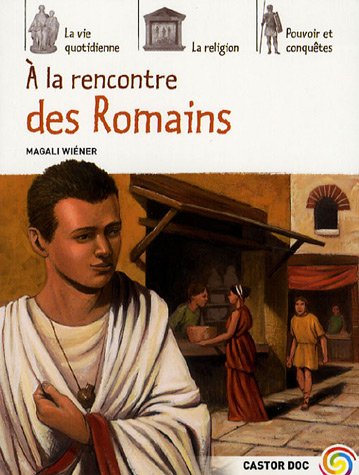 couverture de : A la rencontre des Romains