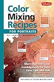Read Online Color Mixing Recipes for Portraits Doc