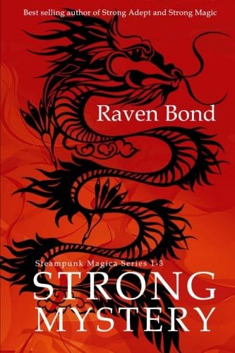 Strong Mystery: Murder, Mystery and Magic (Steampunk Magica)
