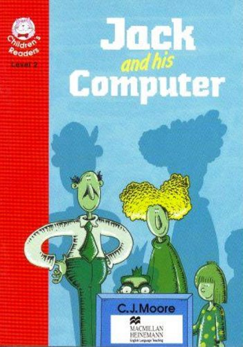 Jack And His Computer Hein Rea 2: Beginner (Heinemann Children's Readers)