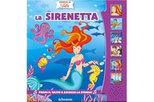La Sirenetta. Ascolta le fiabe. Ediz. a colori