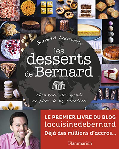 Les desserts de Bernard Les desserts de Bernard