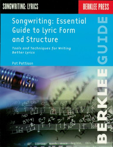 Télécharger Songwriting: Essential Guide to Lyric Form and Structure: Tools and Techniques for Writing Better Ly livre En ligne