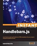 Instant Handlebars.js (English Edition) by 