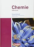 Chemie Oberstufe - Westliche Bundesländer: Allgemeine Chemie, Physikalische Chemie und Organische Chemie: Schülerbuch - Gesamtband by 