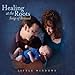 Produktbild Healing at the Roots-Songs of Renewal by Little Windows (2010-10-12)